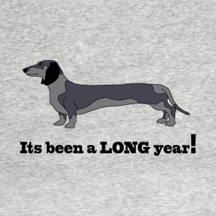 Long Year! T-Shirt